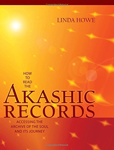 How to Read the Akashic Records How to Read the Akashic Records